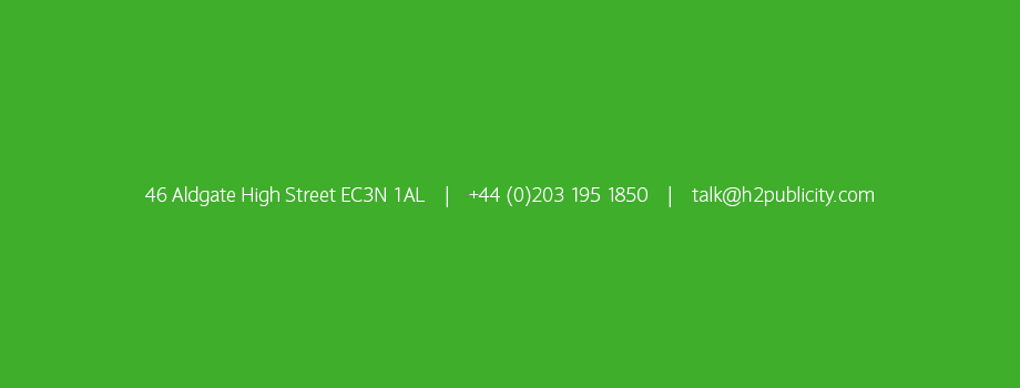 46 Aldgate High Street EC3N 1AL, talk@h2publicity.com